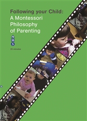 Following your Child: A Montessori Philosophy of Parenting (Video)