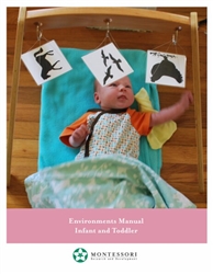 Environments for Infant-Toddler Teacher Manual