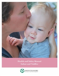 Health and Safety for the Infant-Toddler