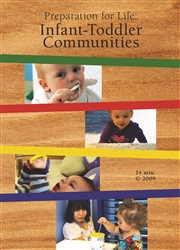 Preparation for Life: Infant-Toddler Communities