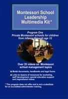 Montessori School Leadership Multimedia Kit – Program One