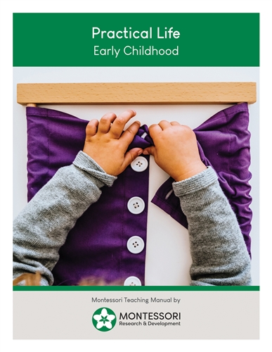  Practical Life Teaching Manual � Early Childhood